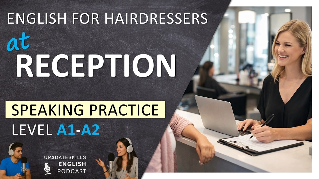 English for Hairdressers 🎧🗨️ Working at the Hair Salon Reception [speaking practice]