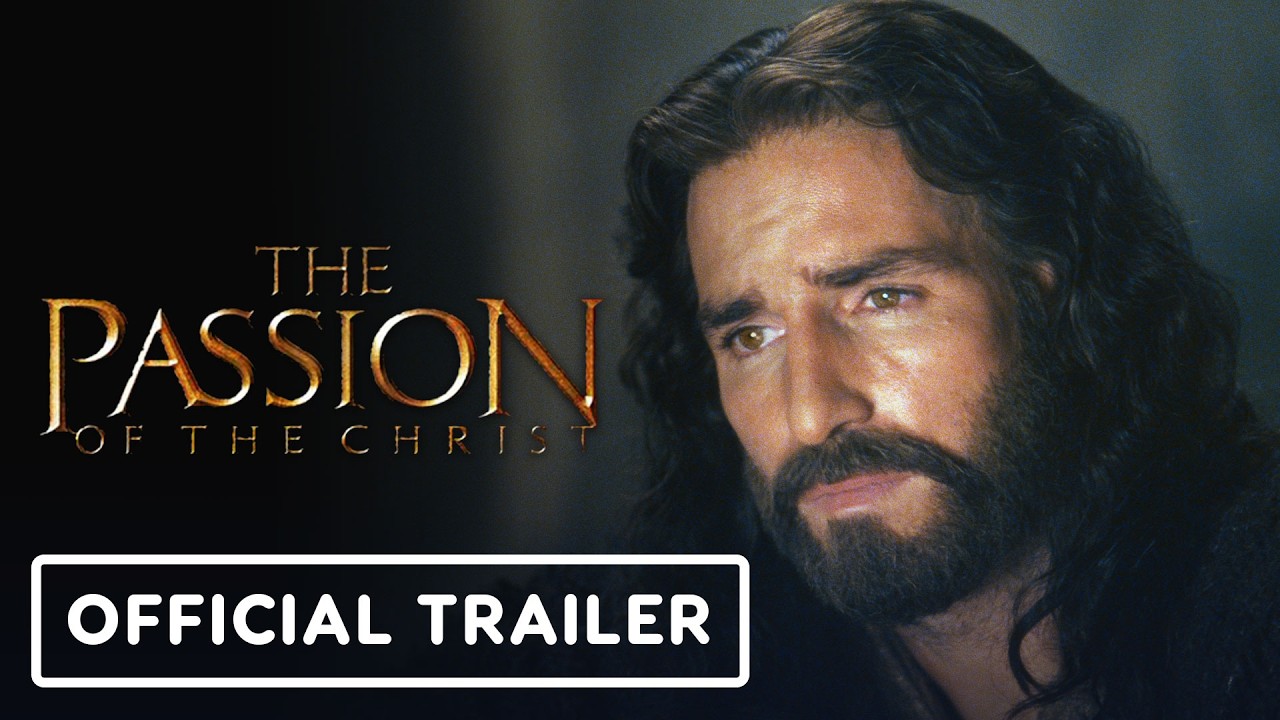The Passion of the Christ - Official Re-Release Trailer (2026) Jim Caviezel