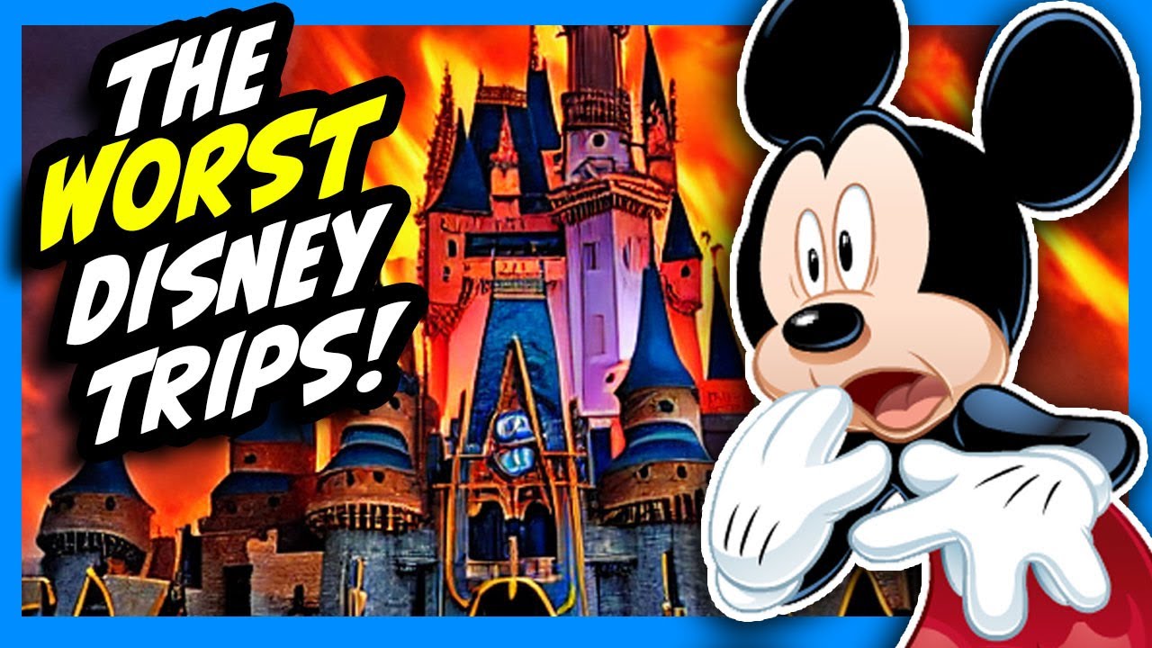 The WORST Disney Trips Ever?!