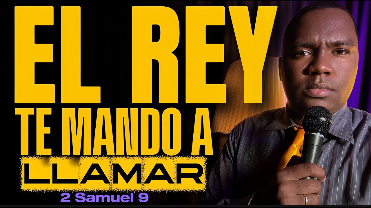 El Rey Te Mando a Llamar / 2 SAMUEL 9 - Stanly Medina
