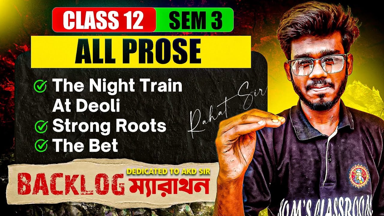 All Prose Class-12 Semester 3 ONE SHOT In Bengali|BACKLOG ম্যারাথন|Rahat Sir