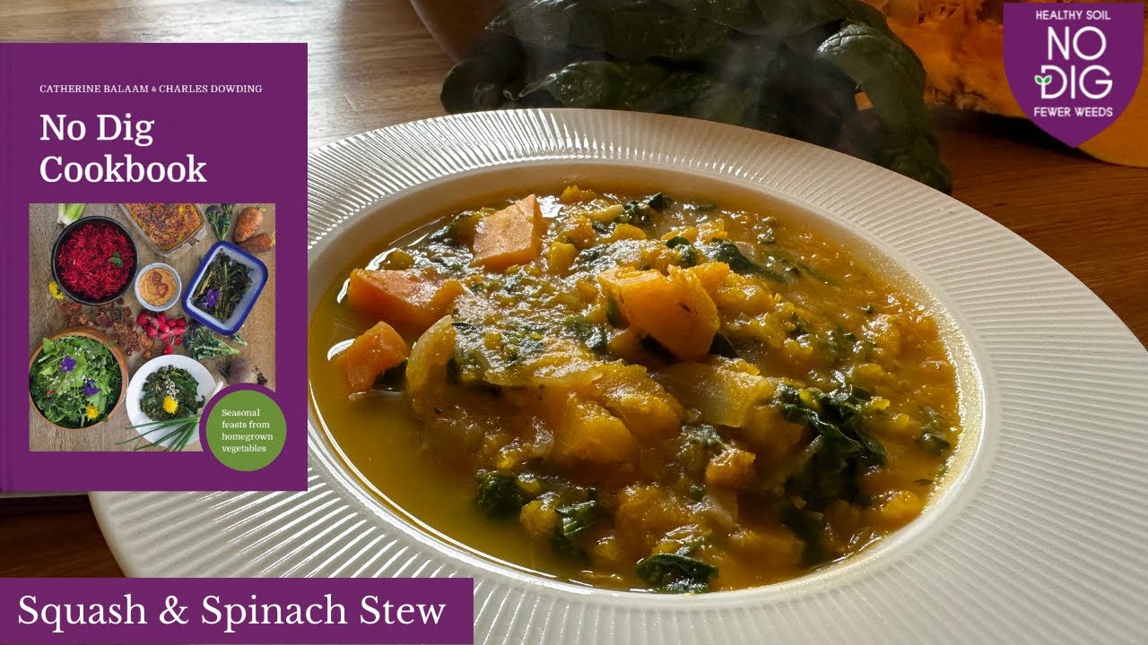 Winter Squash and Spinach Stew, Garden to Table