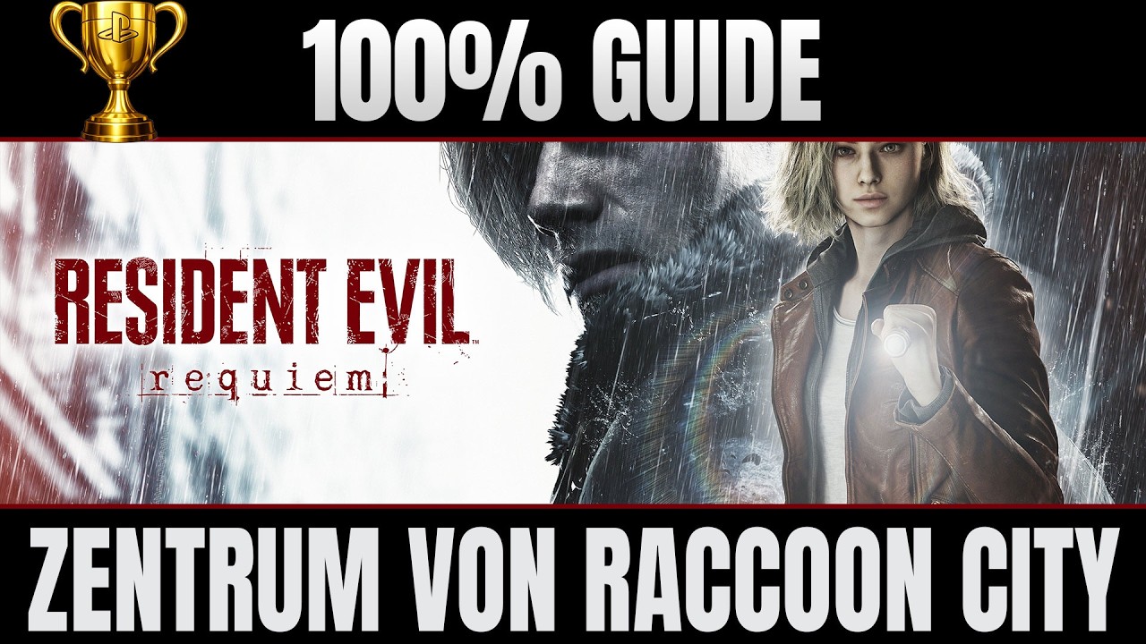 Resident Evil Requiem – Raccoon City Center 100% Guide 🗺️ Alle Sammelobjekte & Trophäen