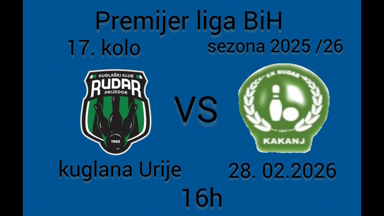 KK  Rudar Prijedor  -  KK  Rudar  Kakanj   Premijer liga BiH 17.kolo sezona 2025/26
