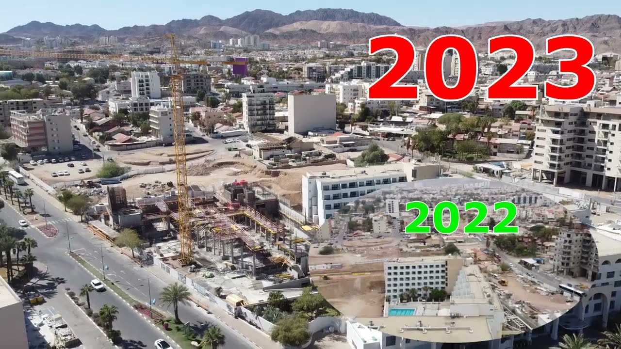 Как изменился Эйлат за 2022 год.