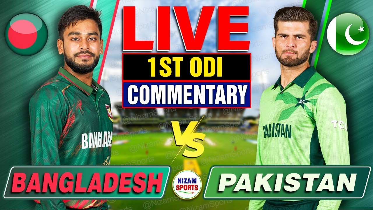 🔴Live: Bangladesh vs Pakistan | 1st ODI | Live Cricket Score & Commentary