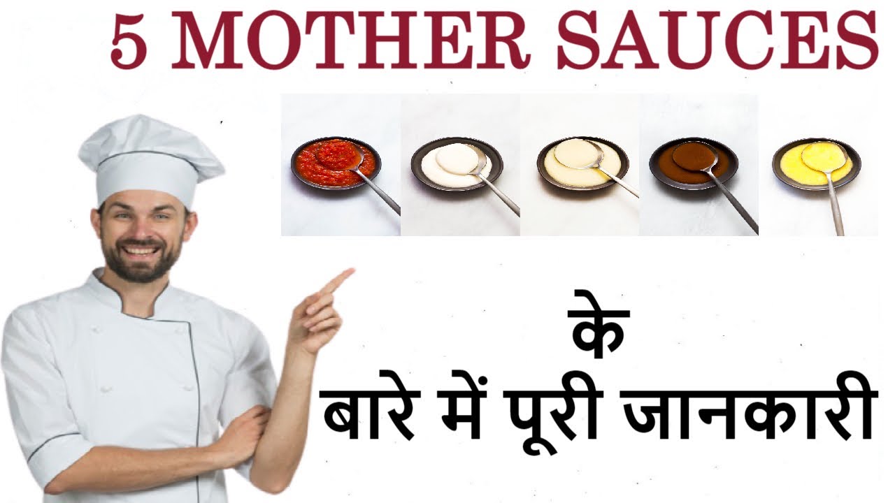 Mother Sauces and Its Types II Full Detail in Hindi II Must Watch