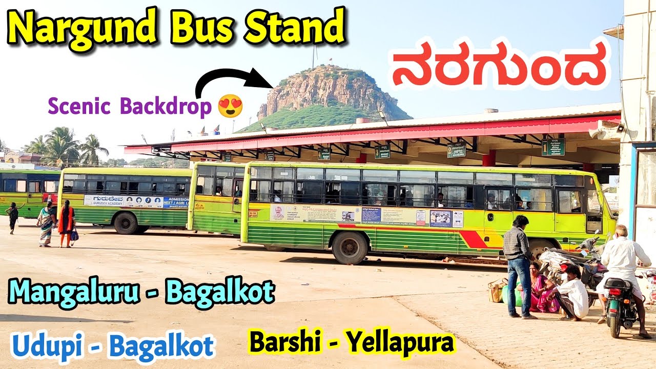 ನರಗುಂದ Nargund Bus Stand | Beautiful Backdrop😍 |