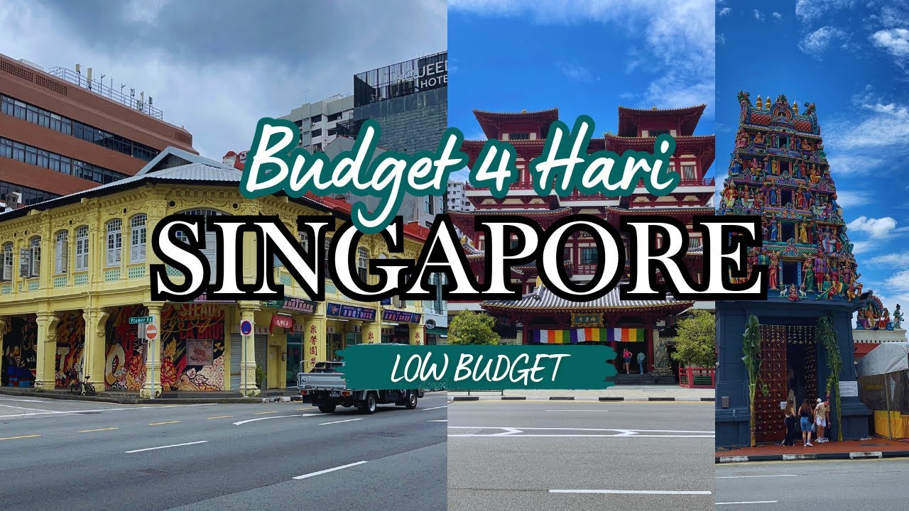 BIAYA LIBURAN 4 MALAM KE SINGAPORE, LOW BUDGET LENGKAP