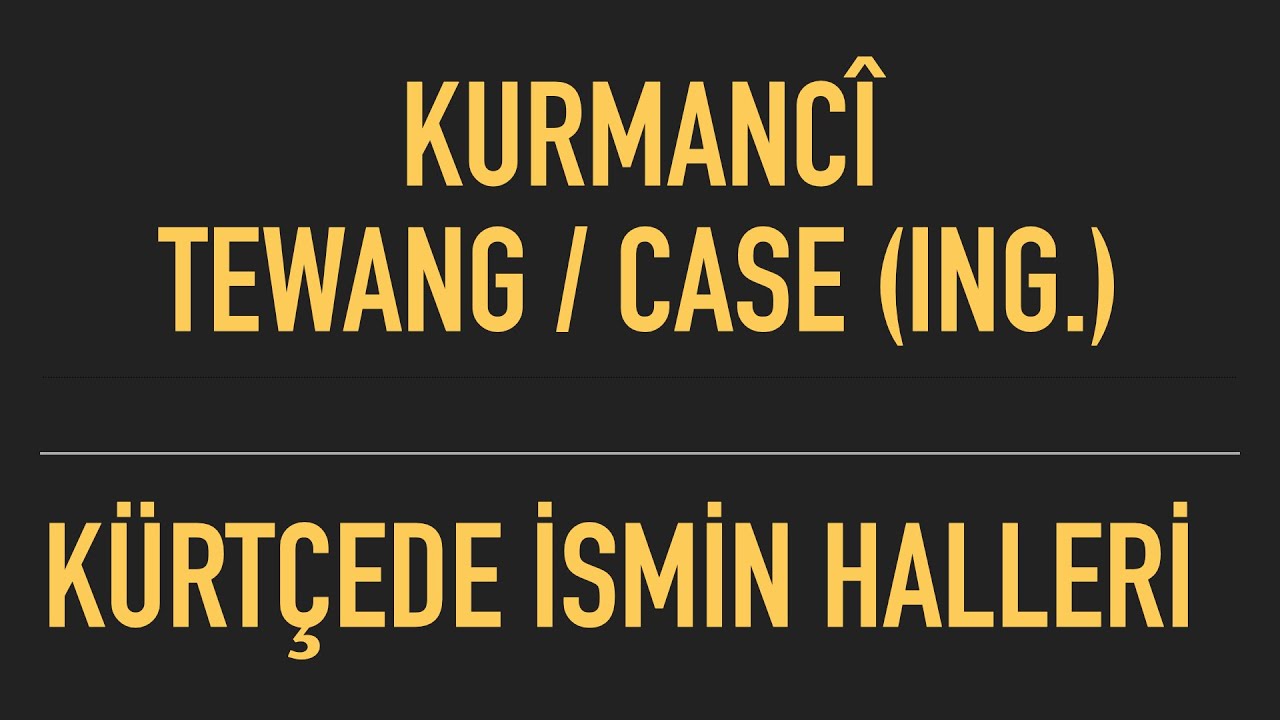 GRAMER: halê navan / tewang