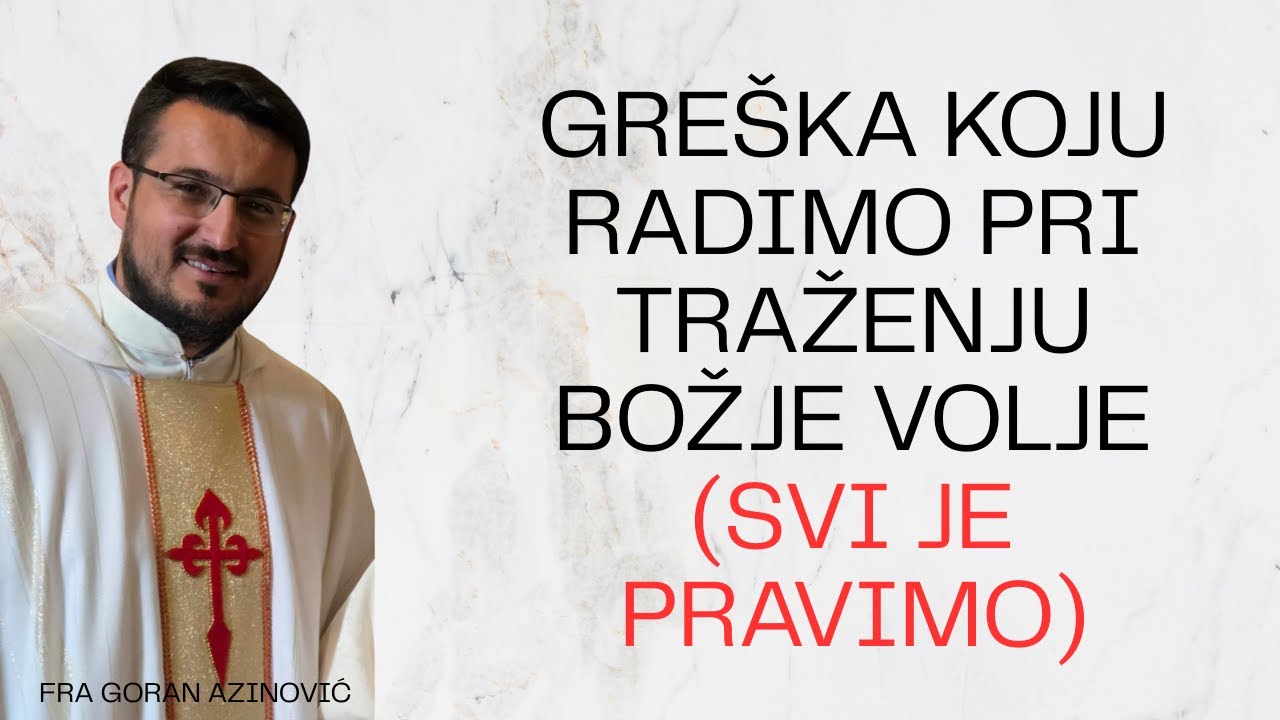Greška Koju Radimo Pri Traženju Božje Volje (Svi Je Pravimo)