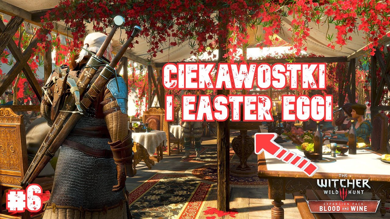 Wiedźmin 3: CIEKAWOSTKI I EASTER EGGI z dodatku Krew i Wino, kt&oacute;re mogą cię zaskoczyć | część 6