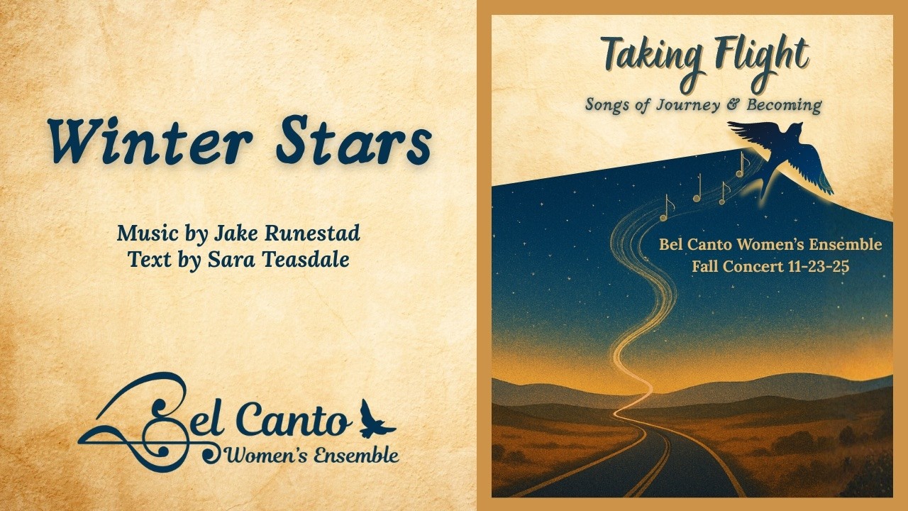 &ldquo;Winter Stars&rdquo; (Runestad/Teasdale) | Bel Canto Women&rsquo;s Ensemble