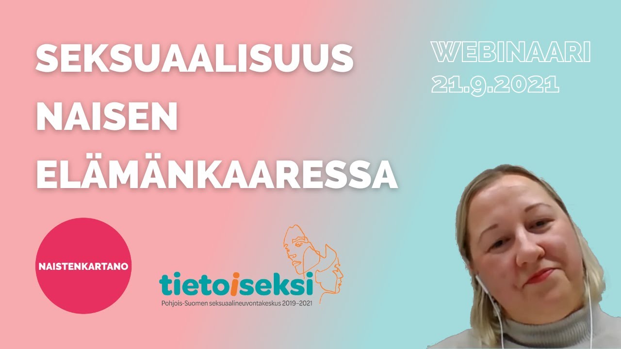 Webinaari: Seksuaalisuus naisen elämänkaaressa