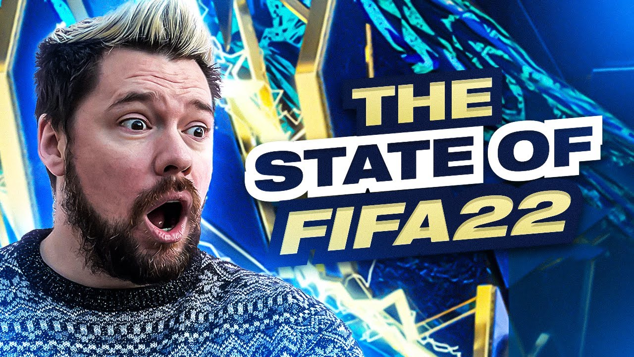 The State of FIFA 22