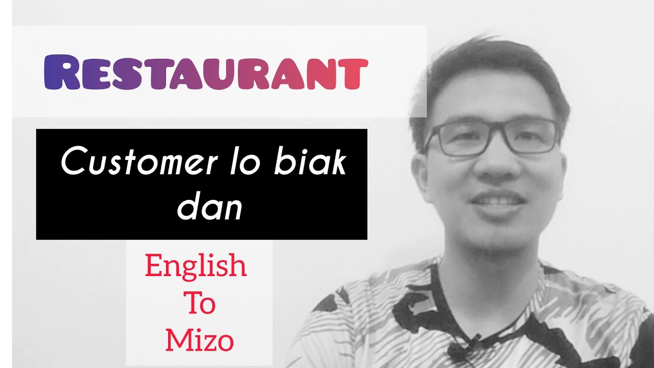 Как приветствовать клиента в ресторане (с английского на Mizo)