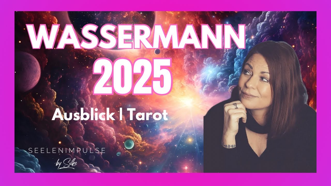 WASSERMANN ♒️2025 | BEFREIUNG! Und dann - Volle Kraft voraus! ⭐️#wassermann #sternzeichen