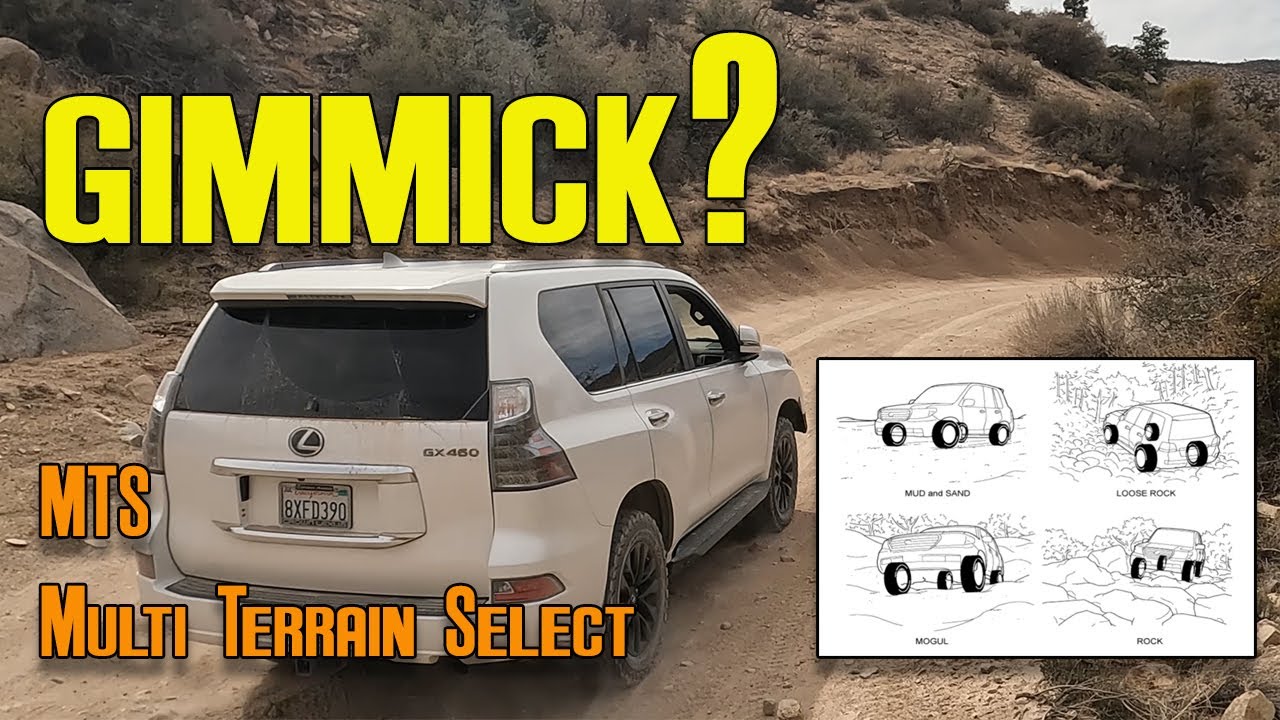 Gimmick? | Multi-Terrain Select (MTS) Lexus GX460