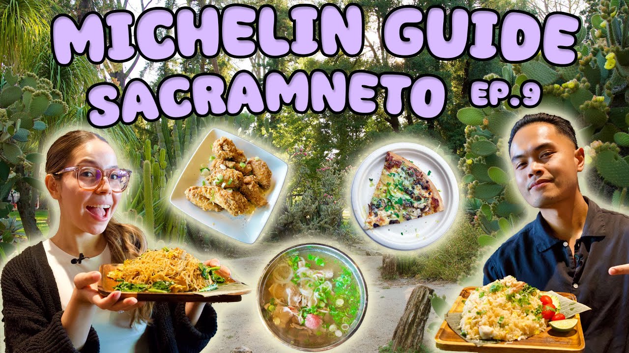 2025 MICHELIN GUIDE SACRAMENTO EP. 9 | Eating in California Vlog