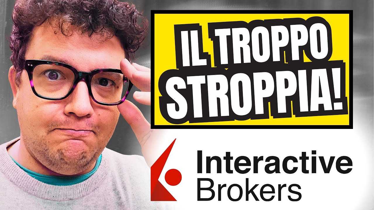 Il GIGANTESCO ERRORE che Ho Fatto con INTERACTIVE BROKERS