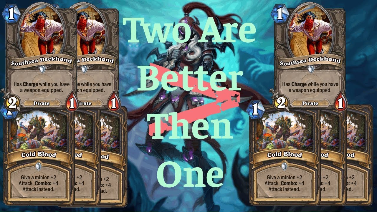 Rogue OTK! Two 14/1 Southsea Deckhands in one turn.