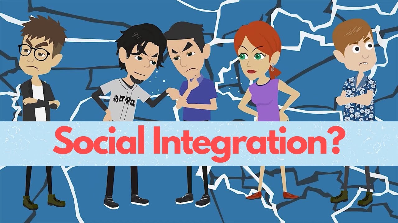 What Is Social Integration?