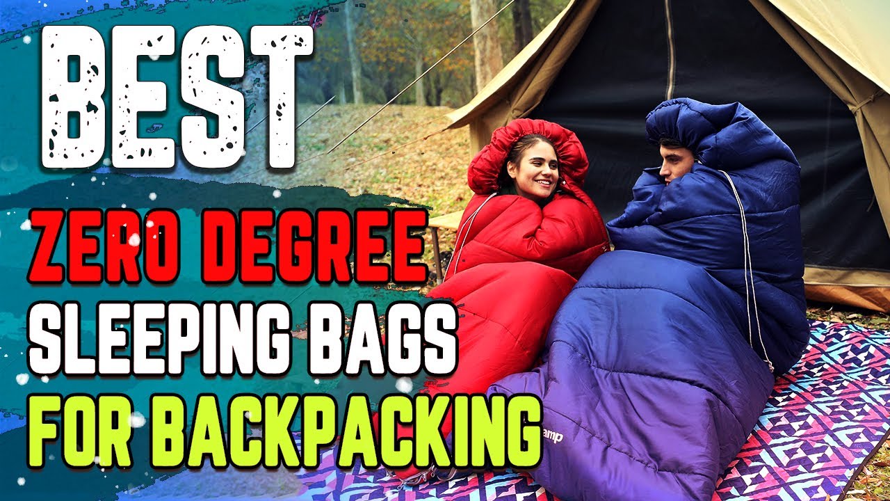 ✅ Best 0 Degree Sleeping Bags for Backpacking– Recommended Lists!