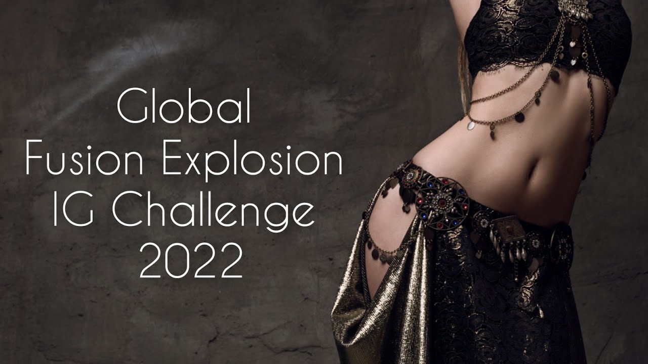 Global Fusion Explosion IG Challenge 2022 | Full Choreography