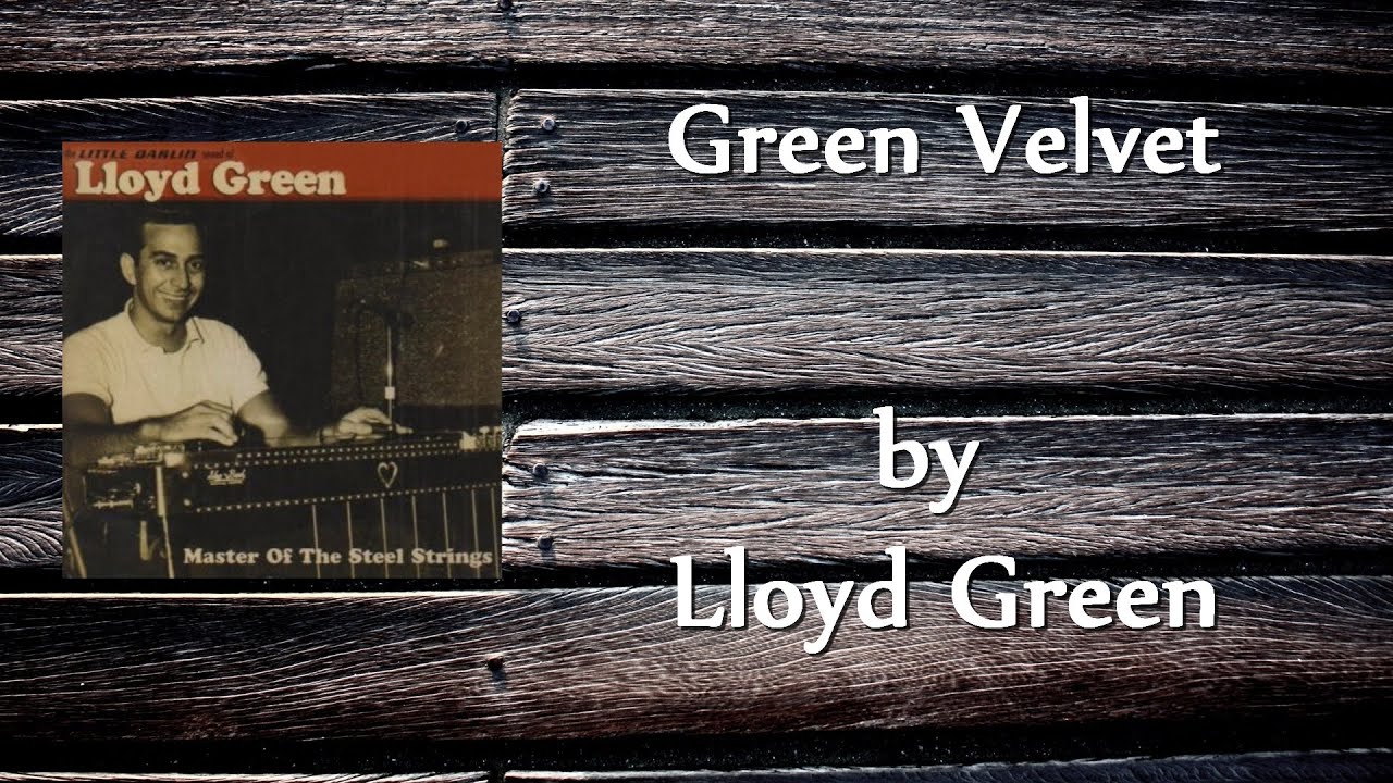 Lloyd Green - Green Velvet