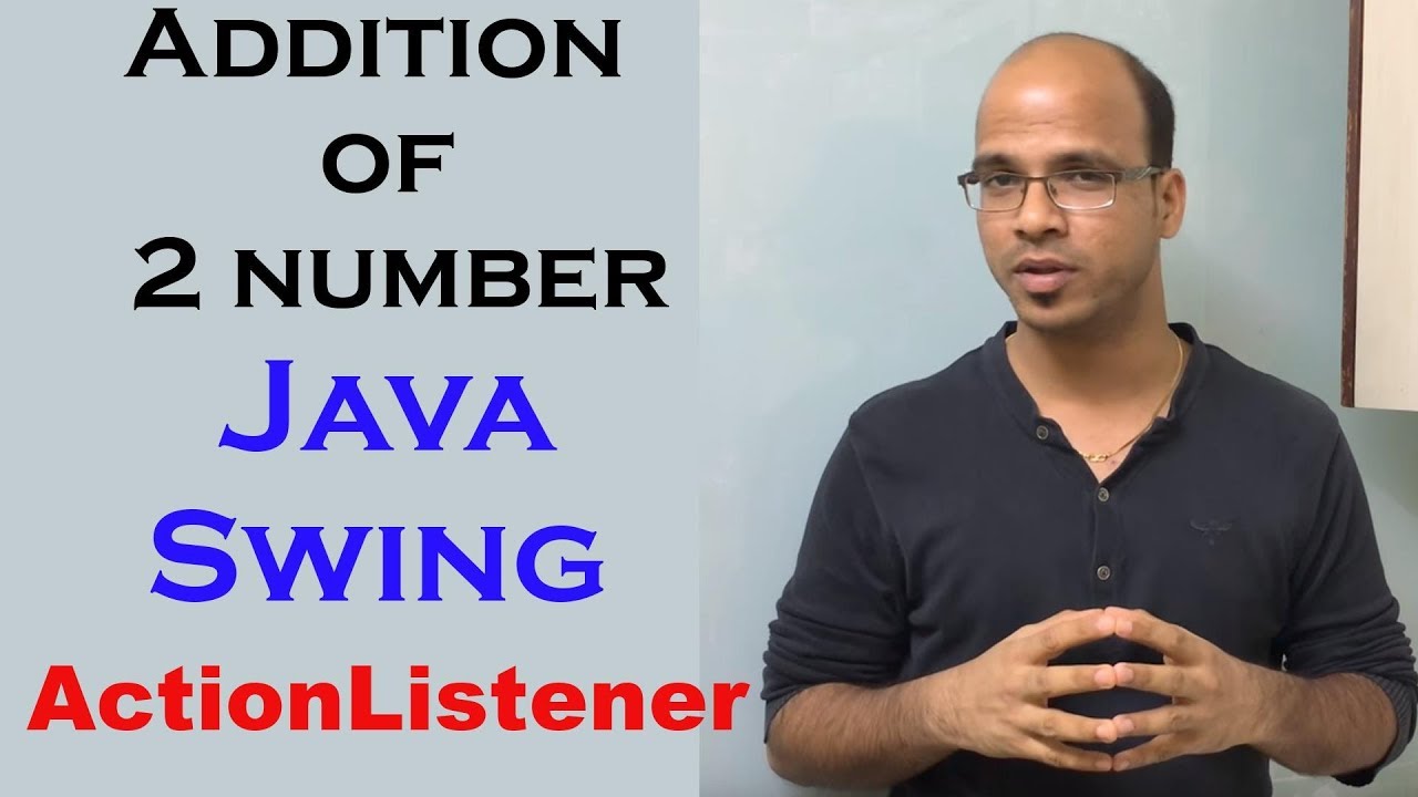Сложение двух чисел с использованием Java Swing Часть 2 ActionListener