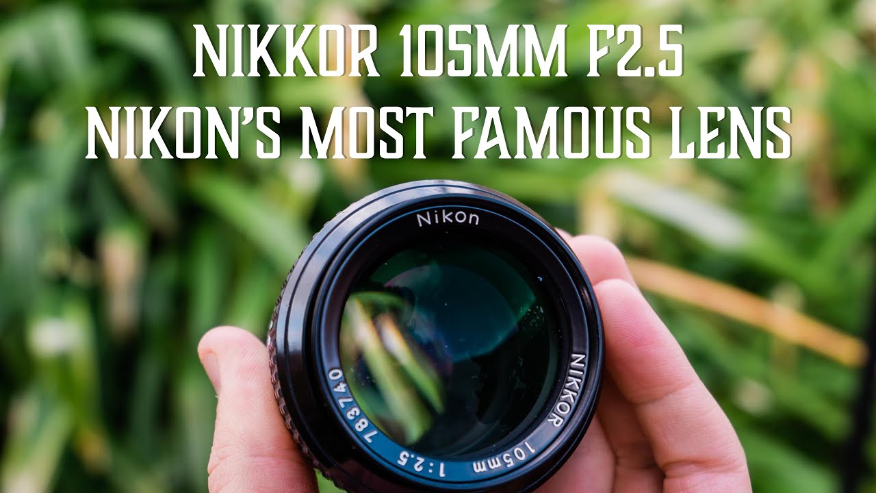 nikons most famous lens? the 105mm f2.5 review