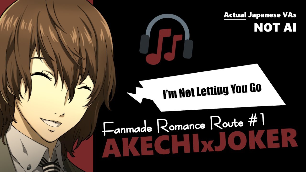 I'm Not Letting You Go 💖 Fanmade Akechi Romance Route #1
