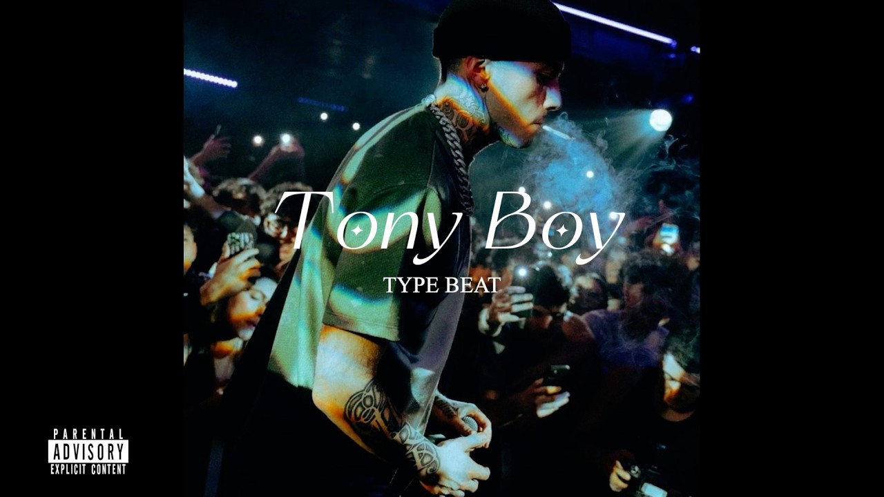 [FREE] TONY BOY Type Beat | 