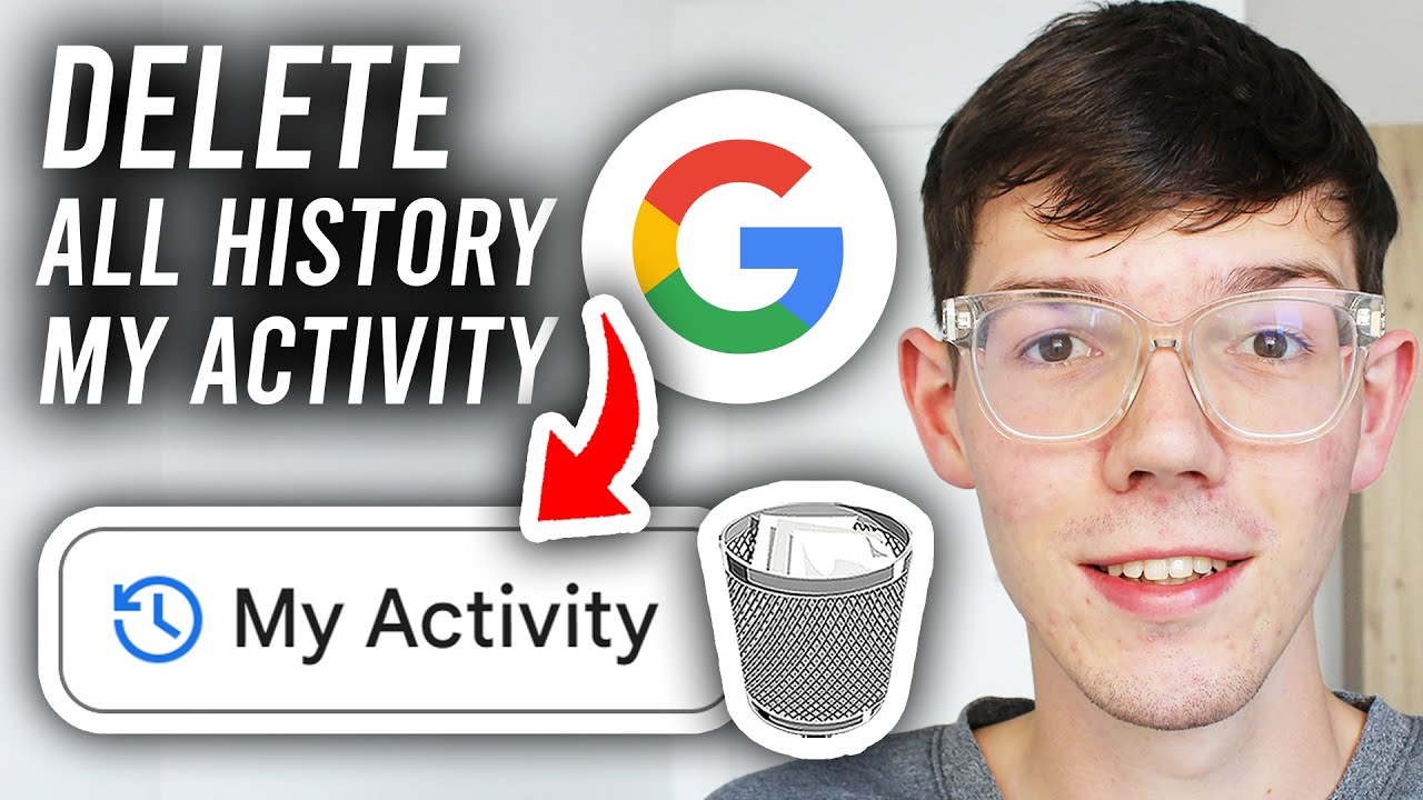 How To Delete All History From Google My Activity - Step By Step