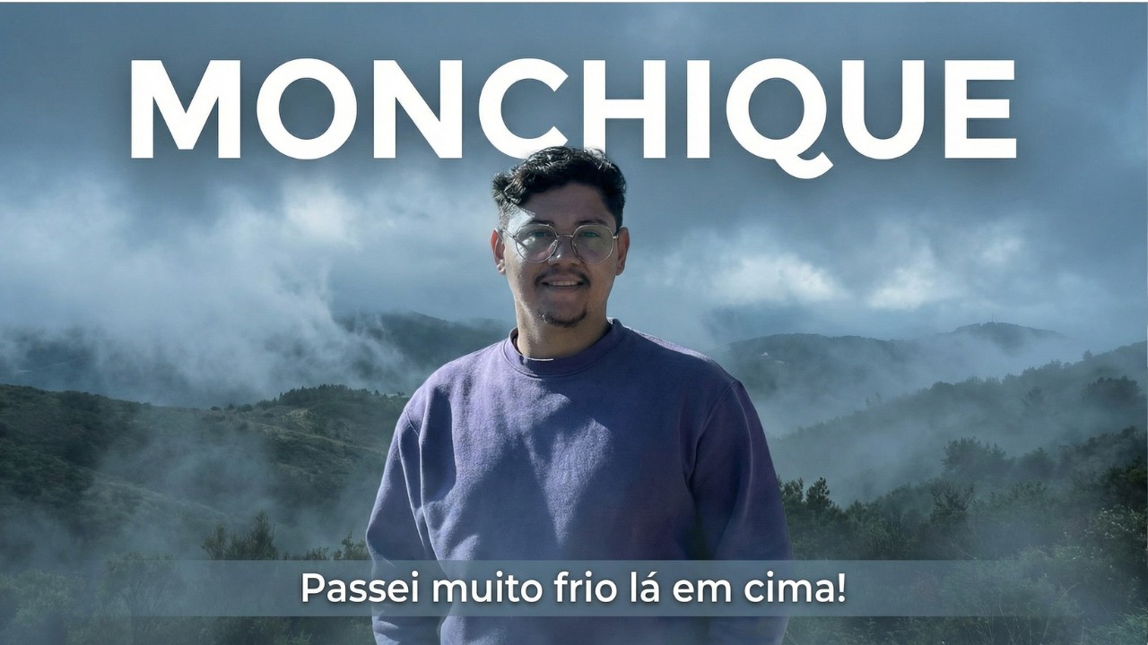 O Frio de Monchique Me Fez Descer Correndo 😂