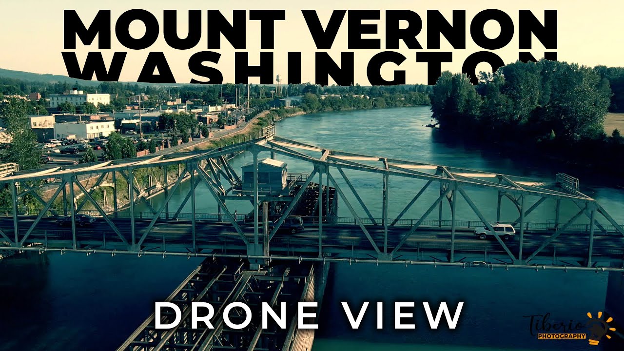 Mount Vernon, WA - Drone View - Enjoy Pacific Northwest