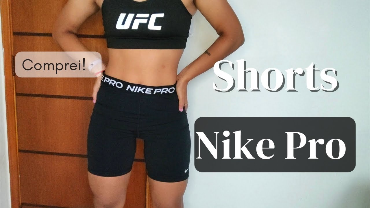 COMPREI O SHORTS NIKE PRO - Valeu a pena?