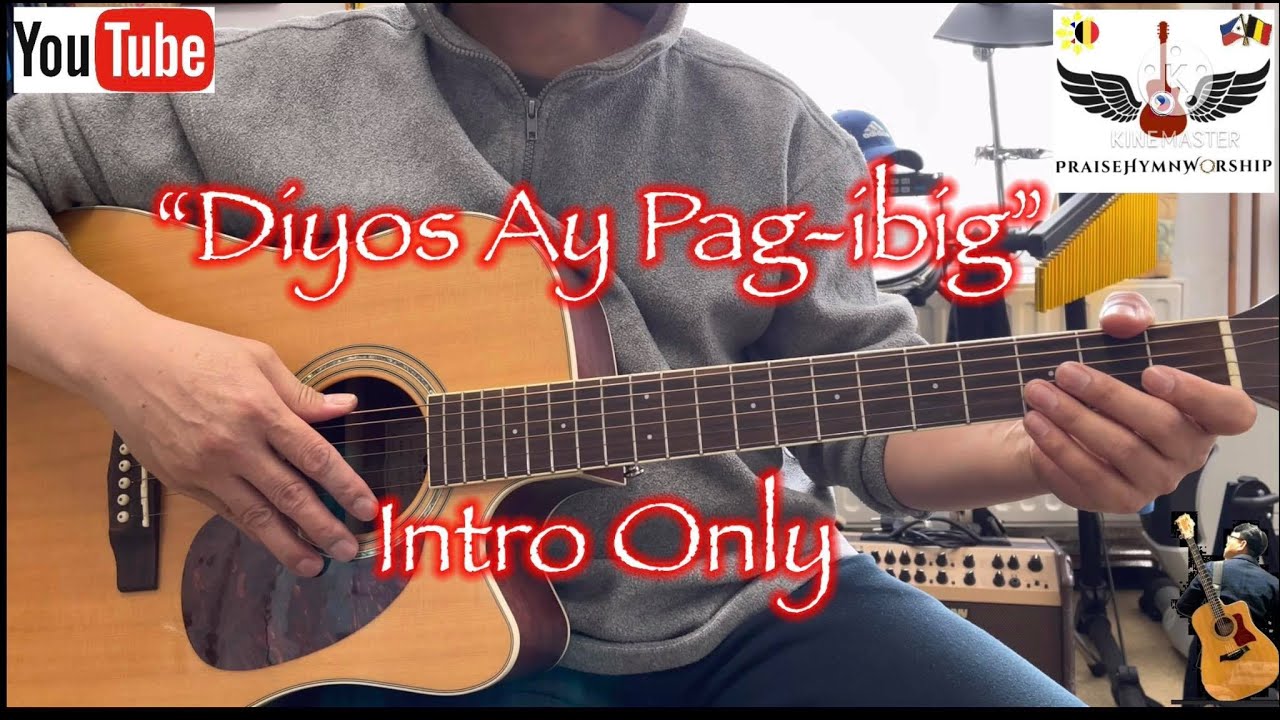Diyos Ay Pag-ibig - INTRO only! (2 partitions) for Beginners - basic & advanced - Entrance Hymn