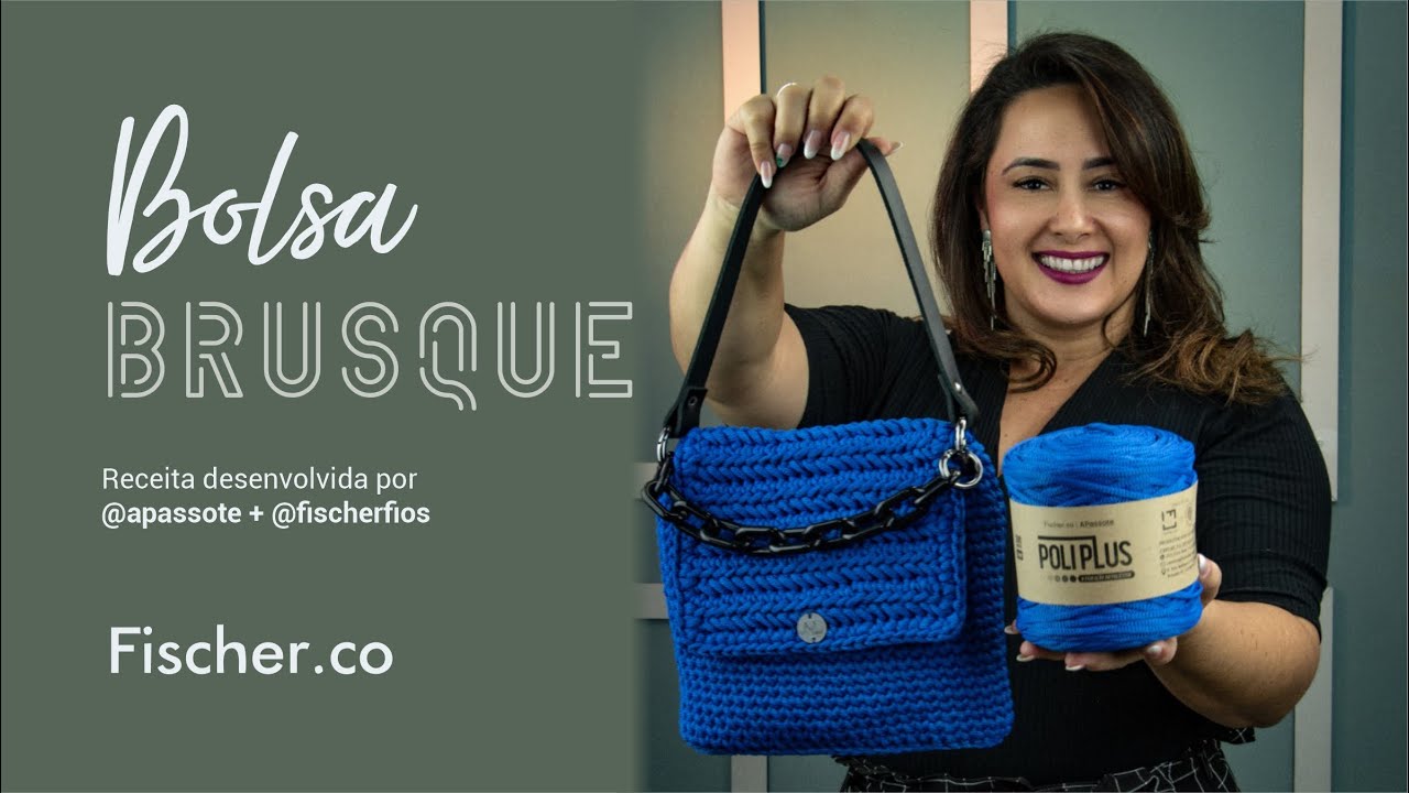 Bolsa Brusque em crochê com Fio Poli Plus da Fischer (Por Andréia Passote)