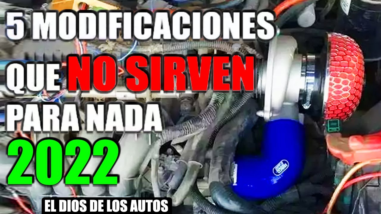 5 Modificaciones que NO SIRVEN PARA NADA 2022