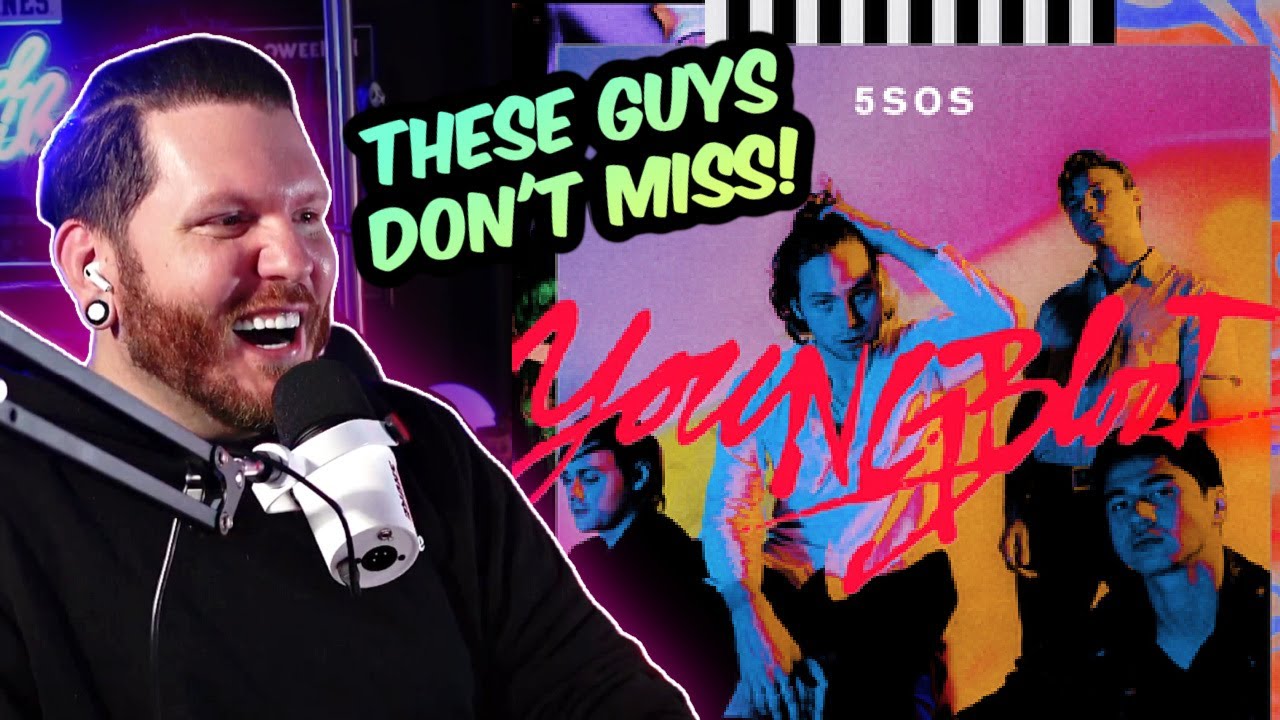 First time hearing 5 Seconds of Summer YOUNGBLOOD Reaction | A pop punk dream!