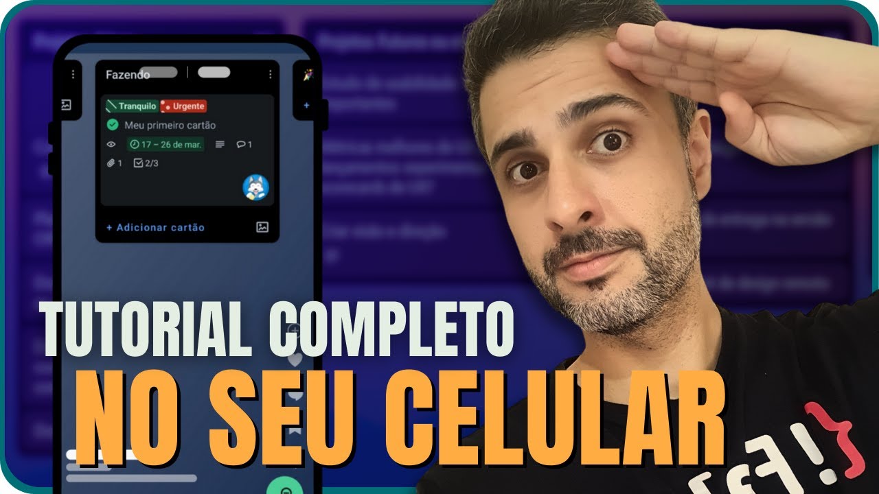 Como usar o Trello no Celular em 2025 - O Guia Completo!