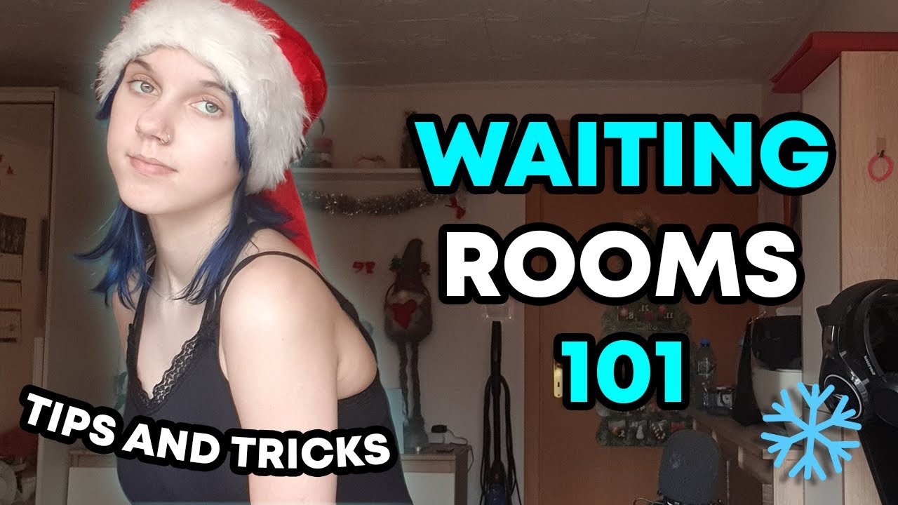 WAITING ROOMS 101 - how to make it, tips, ideas! (shifting template in description)