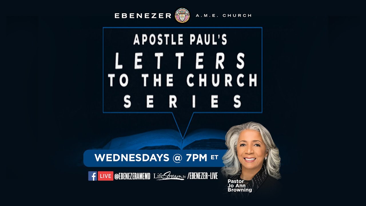 Apostle Paul's Letters To The Church Series (Part 2) - Pastor Jo Ann Browning