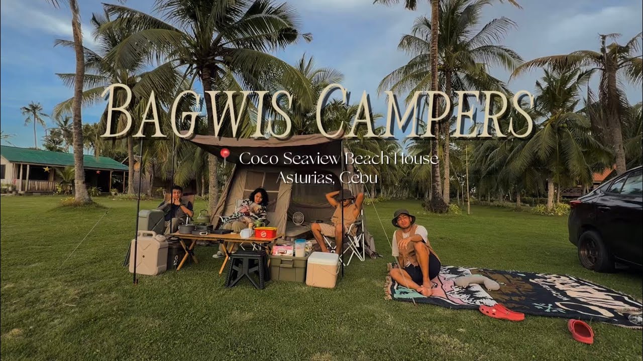 Car Camping In Cebu | Trip 04 - Coco Seaview Beach House, Asturias Cebu | Bagwis Campers