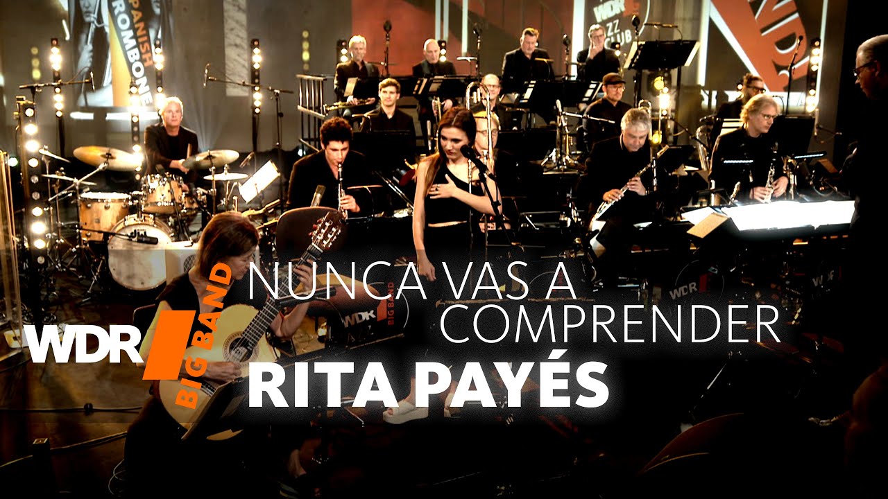Рита Пайес и WDR BIG BAND - Nunca vas a comprender
