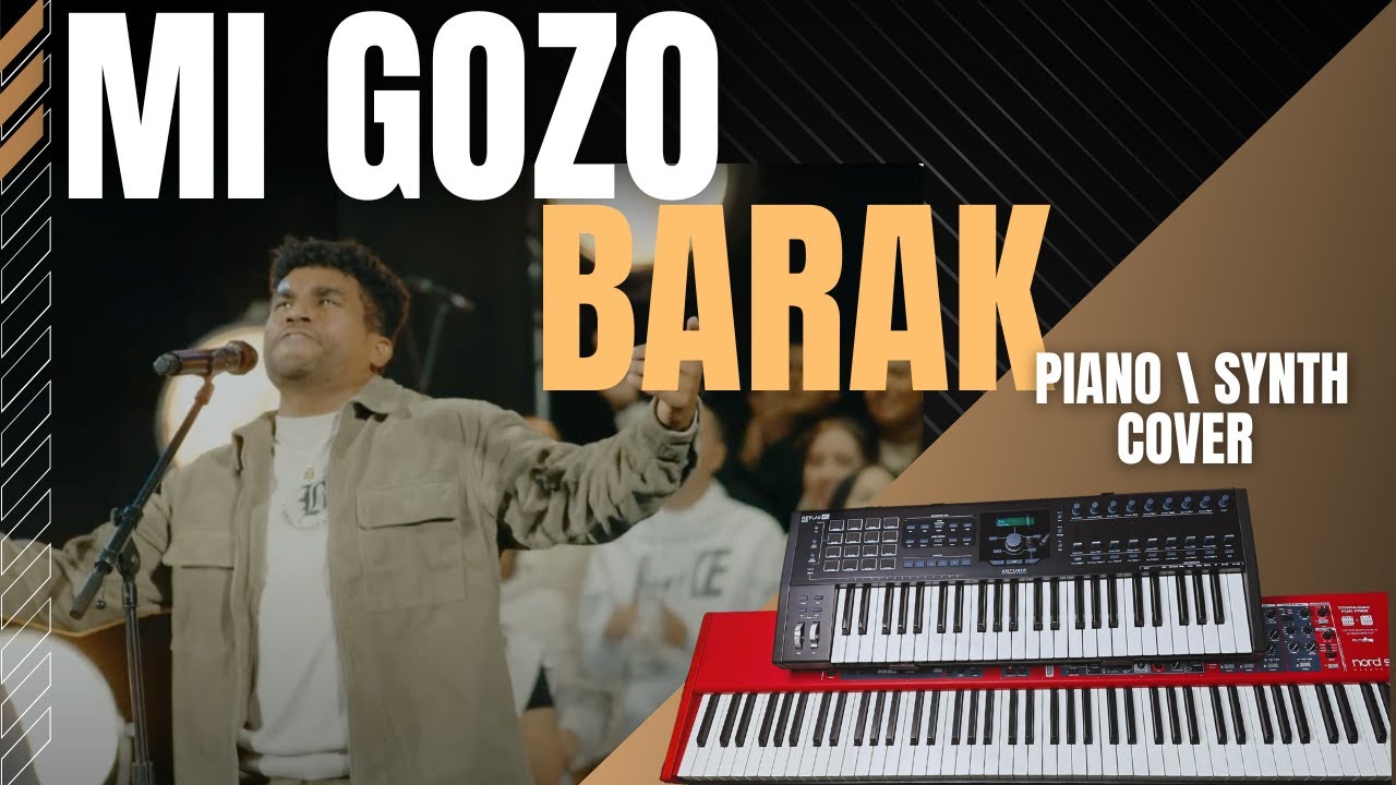 Barak Mi Gozo | Piano \ Synth Cover |