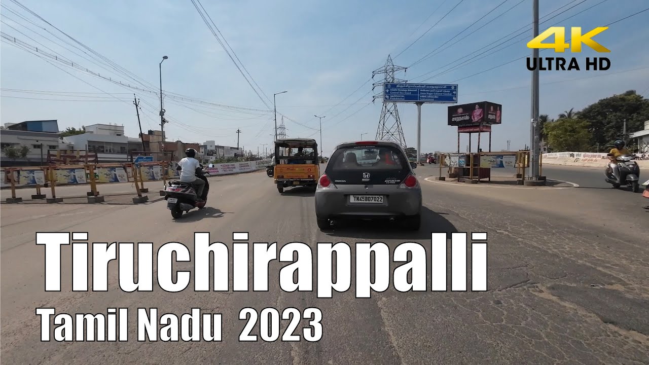 【India Drive 4K】Tiruchiappalli Tamil Nadu 2023