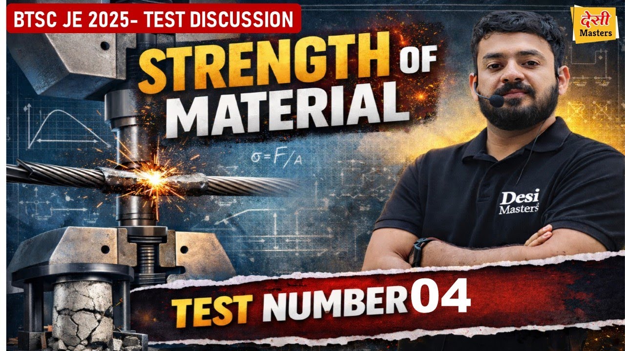 Test-04 (MCQ) || Strength of Material || Question Answer Discussion || BTSC JE TEST SERIES 2025