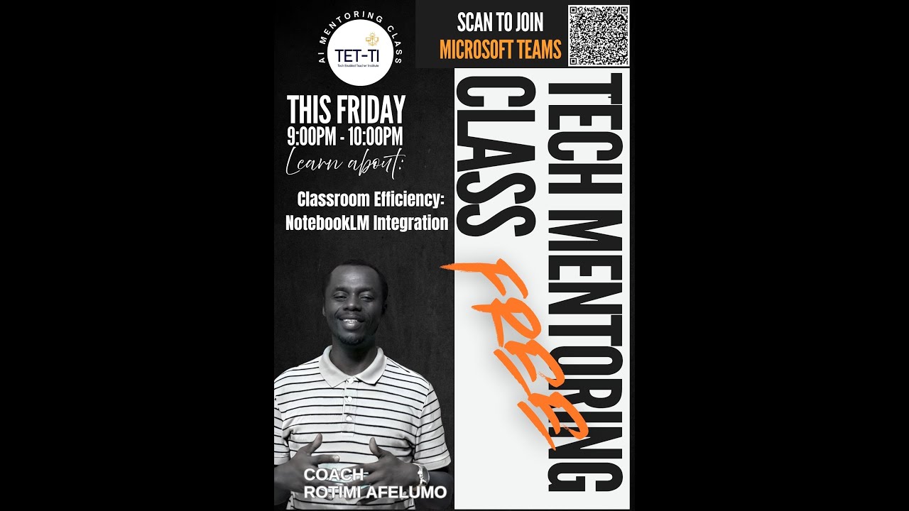 AI Mentoring Class  with Coach Rotimi  |  Classroom Efficiency: NotebookLM Integration